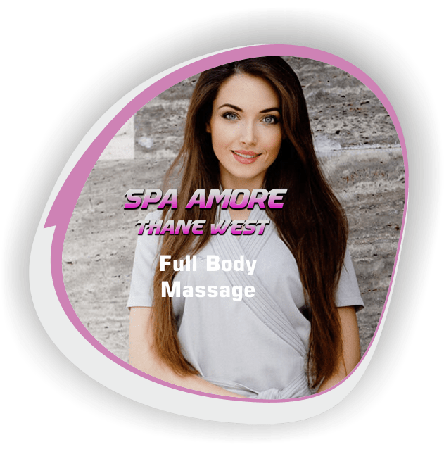 Full Body Massage in Thane West